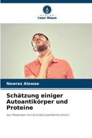 Schätzung einiger Autoantikörper und Proteine: bei Patienten mit Schilddrüsenfehlfunktion 6205765675 Book Cover