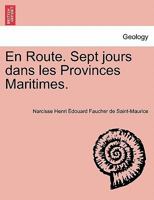 En Route; Sept Jours Dans Les Provinces Maritimes 1141182173 Book Cover