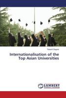 Internationalisation of the Top Asian Universities 3659834238 Book Cover