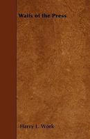 Waifs of the Press Some Stories of Statesmen and Others 144555772X Book Cover