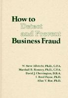 How to Detect and Prevent Business Fraud 0134047079 Book Cover