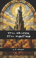 Still Frozen, Still Forgotten (Parcae: Ragnarok) B0FG18K63H Book Cover