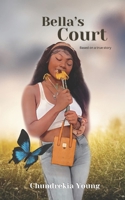 Bella's Court B0BVP5HHZR Book Cover