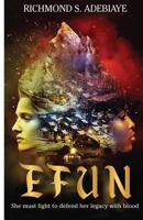 Efun: Efun: A Woman of Substance! 1534981721 Book Cover