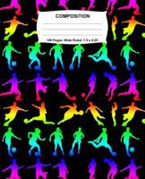 Composition Notebook: Girls Soccer Rainbow Neon Notebook Wide Ruled 100 Pages 7.5 x 9.25 1073318184 Book Cover