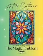Adults Coloring Books: The Magic Emblem B0C9SG1ZQW Book Cover