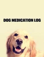 Dog Medication Log 1728996090 Book Cover