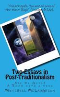 Two Essays in Post-Traditionalism: Are We Gods? A Room with a View 1542654076 Book Cover