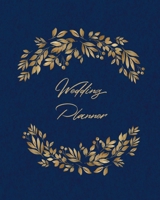 Wedding Planner: Planning The Perfect Wedding For The Bride To Be, Organizer, Journal, Notebook 1678589934 Book Cover