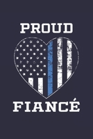 Proud Fiance: Police Fiance Notebook for Police Officers 1710109025 Book Cover