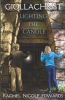Giollachríst: Lighting the Candle 1087939461 Book Cover