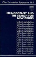 Ethnobotany and the Search for New Drugs 0471950246 Book Cover