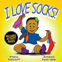 I Love Socks! 1071106198 Book Cover