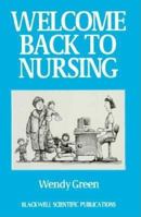 Welcome Back to Nursing 0632035560 Book Cover