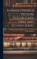 Ripman's French Picture Vocabulary, First and Second Series 1021517828 Book Cover