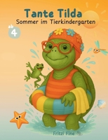 Tante Tilda: Sommer im Tierkindergarten (German Edition) 381920119X Book Cover