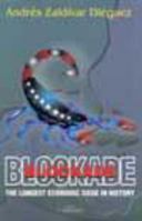 Blockade: The longest economic siege in history 959211305X Book Cover