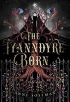 The Iyanndyre Born (The Book of Legends) B0DTK442W6 Book Cover