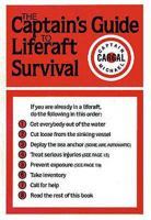 Captain's Guide to Liferaft Survival 0850364183 Book Cover