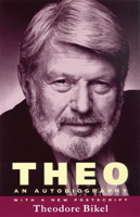 Theo: An Autobiography 0060190442 Book Cover