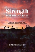 Strength for the Journey 1955316767 Book Cover