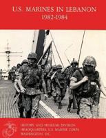 U.S. Marines in Lebannon, 1982 - 1984 1482391902 Book Cover
