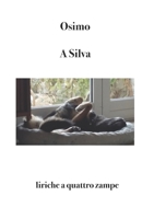 A Silva: liriche a quattro zampe 8831462326 Book Cover