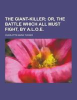The Giant Killer (Lamplighter Publisher Series) 1584741163 Book Cover