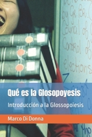 Qué es la Glosopoyesis: Introducción a la Glossopoiesis (Adelanto resumen) (Spanish Edition) B0CJLLN9HM Book Cover