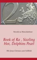 Book of Ra, Sizzling Hot, Dolphins Pearl: Mit Jesus Christus zum Vollbild 3732234231 Book Cover