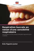 Respiration buccale en raison d'une sensibilité respiratoire (French Edition) 6207940946 Book Cover