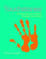 Touchstones: A Guided Approach to Writing Paragraphs and Essays 0312612222 Book Cover