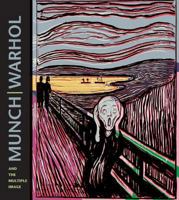 Munch - Warhol and the Multiple Image 0971949387 Book Cover