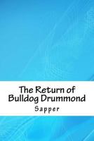 The Return of Bulldog Drummond 171872232X Book Cover