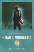 The Man in the Moonlight 191309975X Book Cover