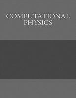 Computational Physics 1541036921 Book Cover