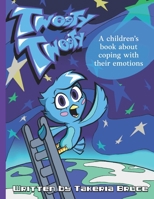 Tweety Tweety: A children's book about coping with their emotions B0915M64YZ Book Cover