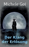 Der Klang der Erlösung (German Edition) 3758322049 Book Cover
