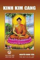 Kinh Kim Cang: Kim Cang Bat-nha Ba-la-mat Kinh 1973734761 Book Cover