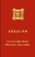 La Liturgia Della Nichiren Shu, Vers. Tascabile (R) 1326532537 Book Cover