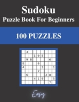 Sudoku Puzzles Book for Beginners: 100 Easy Sudoku Puzzles B08PJPWHCY Book Cover