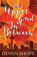 The Upper End Of In Between 0996898816 Book Cover