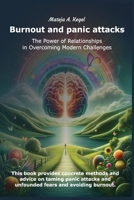 Burnout and panic attacks: The Power of Relationships in Overcoming Modern Challenges B0DWX2DWDG Book Cover