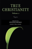 The True Christian Religion Volume II 0877854092 Book Cover
