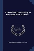 A Devotional Commentary on the Gospel of St. Matthew 0530216515 Book Cover