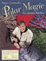 Nancy Cornwell's Polar Magic: New Adventures With Fleece 0873492560 Book Cover