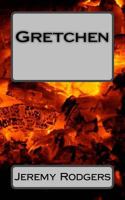 Gretchen 1535258691 Book Cover