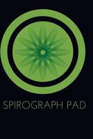 Spirograph Design Pad/Notebook/Journal: BLANK Spirograph Art Series/Kids Art 1543229662 Book Cover