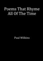 Poems That Rhyme All Of The Time 1917601697 Book Cover