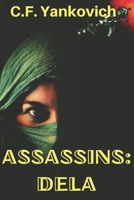 Assassins: Dela 1082781991 Book Cover